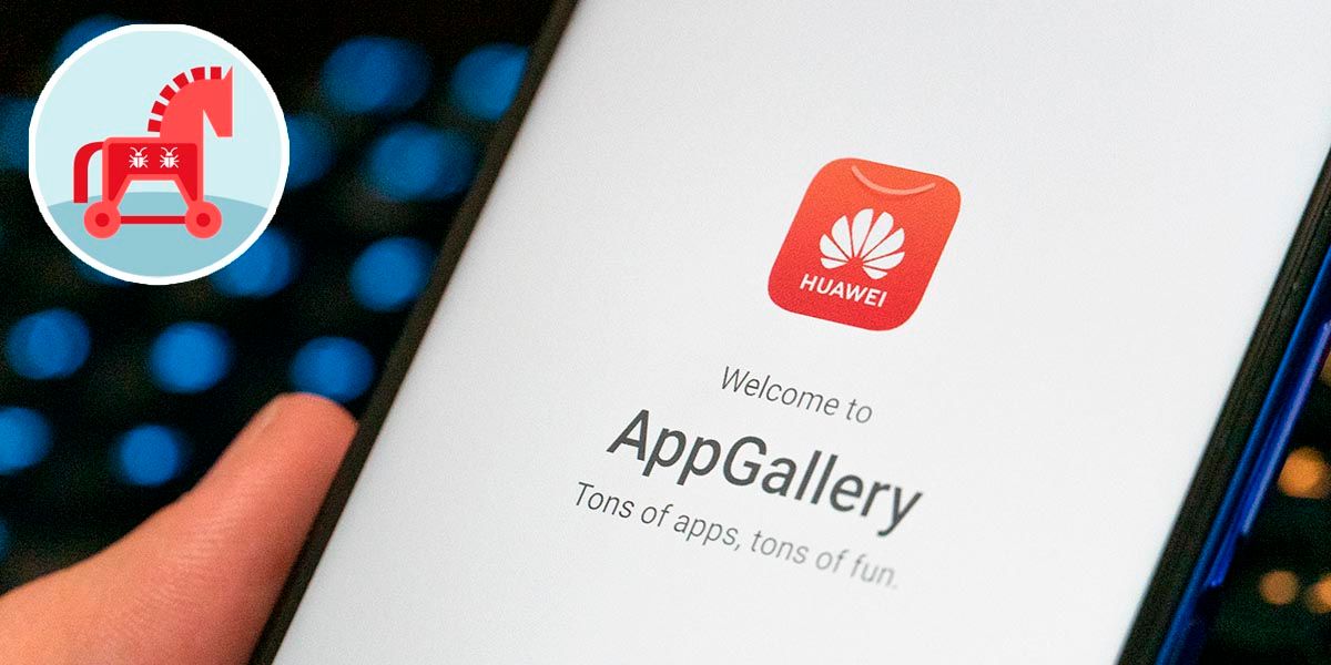 190 apps infectadas con un troyano AppGallery Huawei