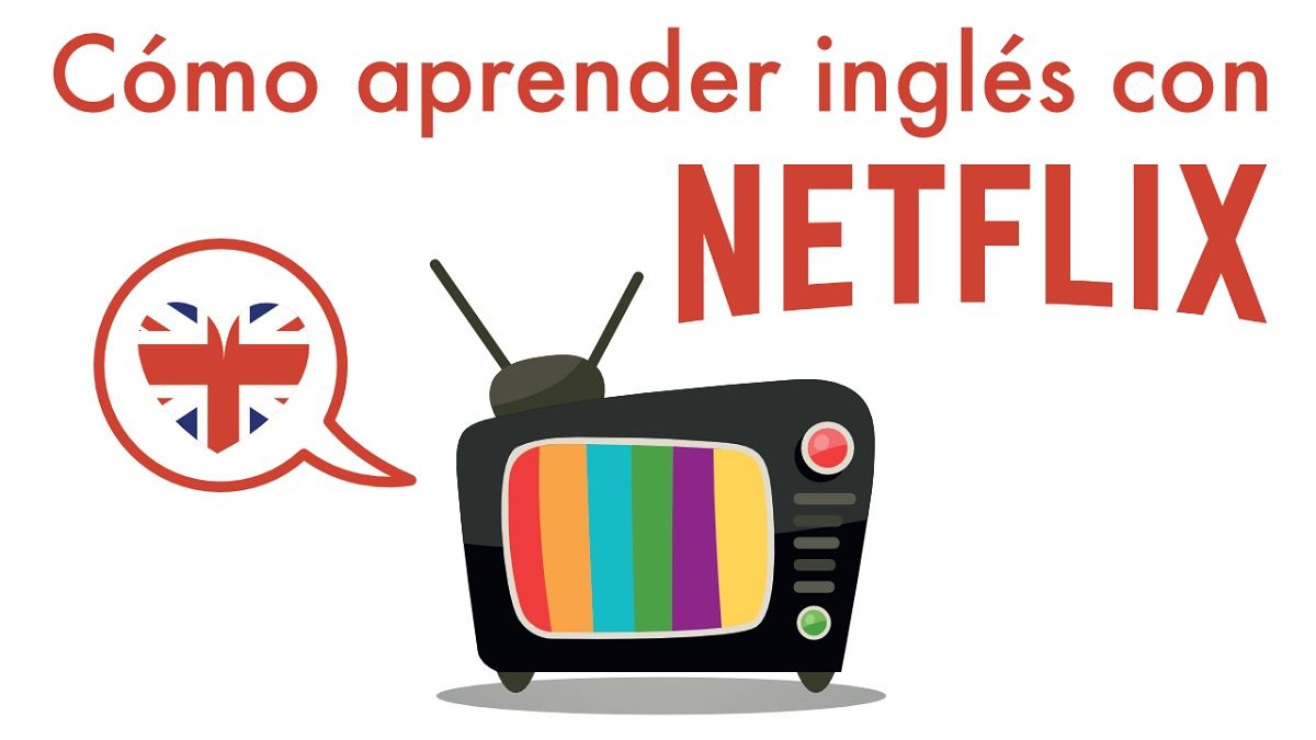 Asi de facil es aprender ingles con estas 15 series de Netflix