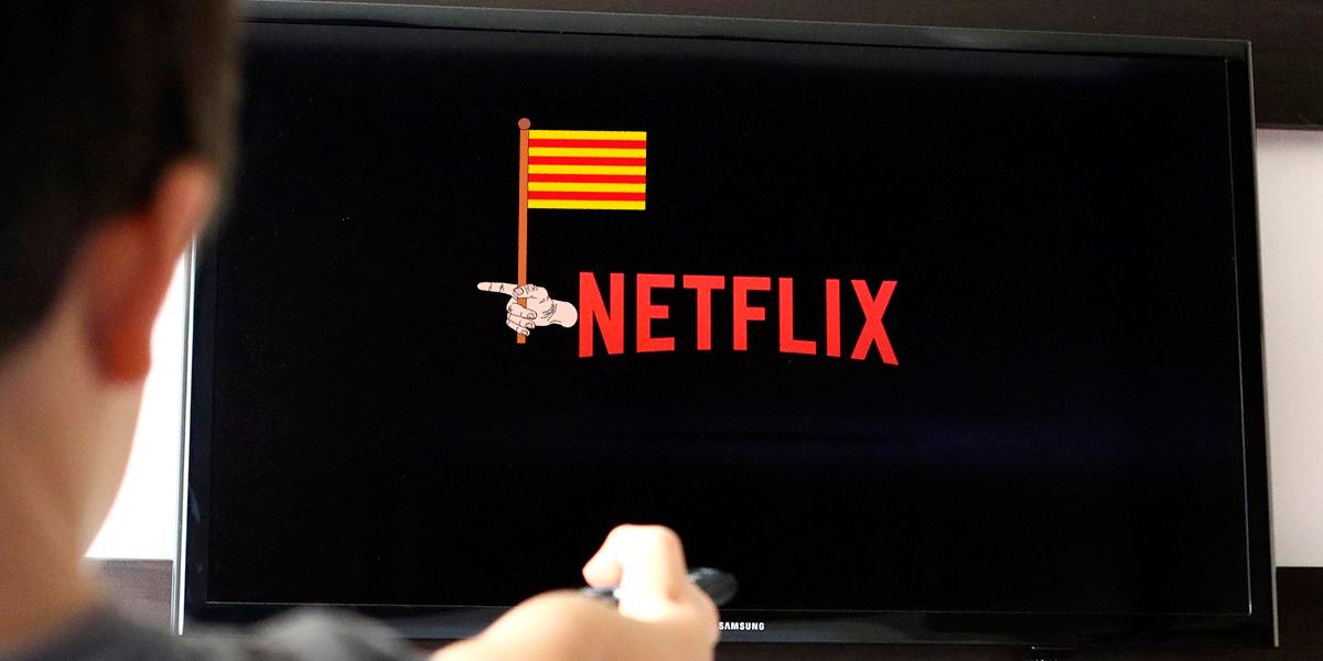 Cataluña empieza su cruzada contra Netflix quiere que no lo uses