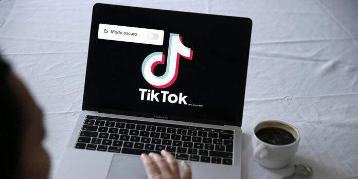 Cómo activar el modo oscuro de TikTok en PC sin extensiones