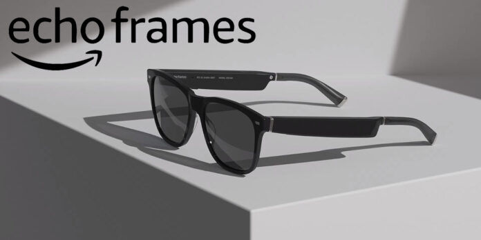 Echo Frames, las gafas de Amazon para escuchar música y usar Alexa