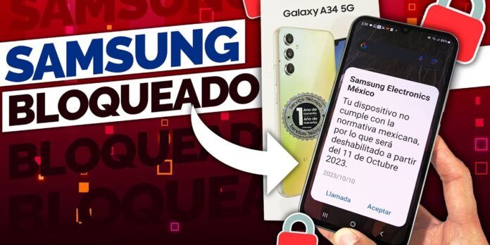El Gobierno de Mexico no permitira que Samsung bloquee tu movil