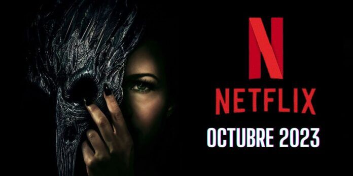 Estrenos de Netflix para octubre de 2023