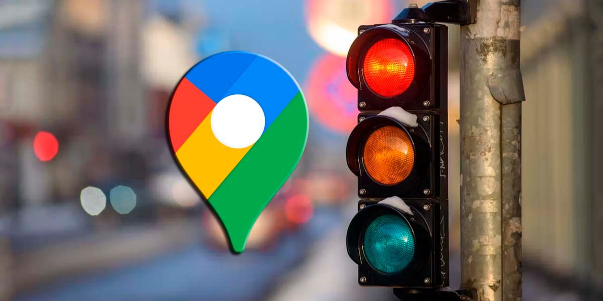 Google Maps tendrá semáforos señales STOP peajes