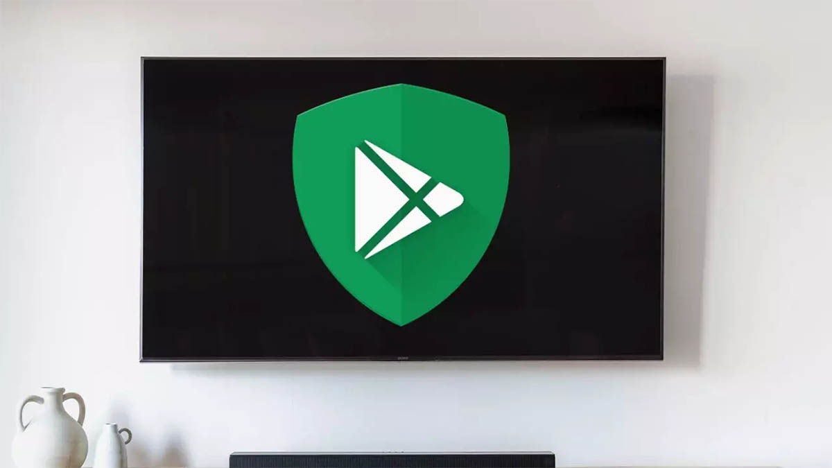 Google Play Protect te dice si Android TV es oficial o falso