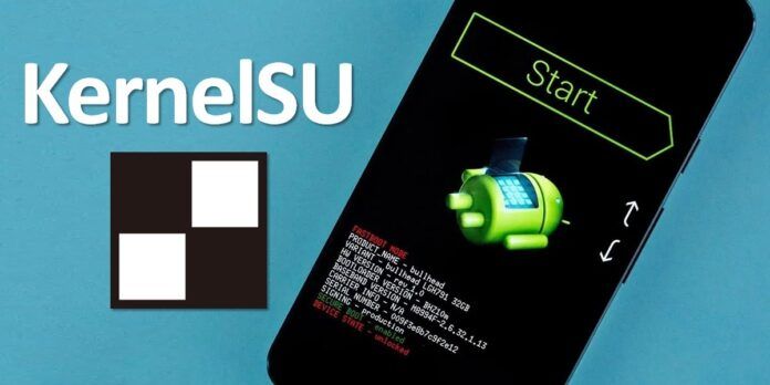 KernelSU la nueva forma de rootear Android sin ser detectado