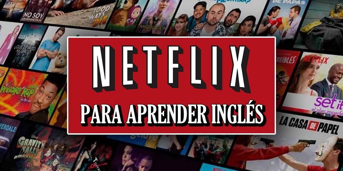 Las 15 mejores series de Netflix para aprender ingles