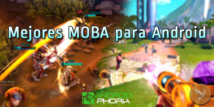 Mejores MOBA para Android