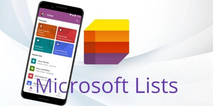 Microsoft Lists, la nueva app para móviles que te ayudara a organizarte