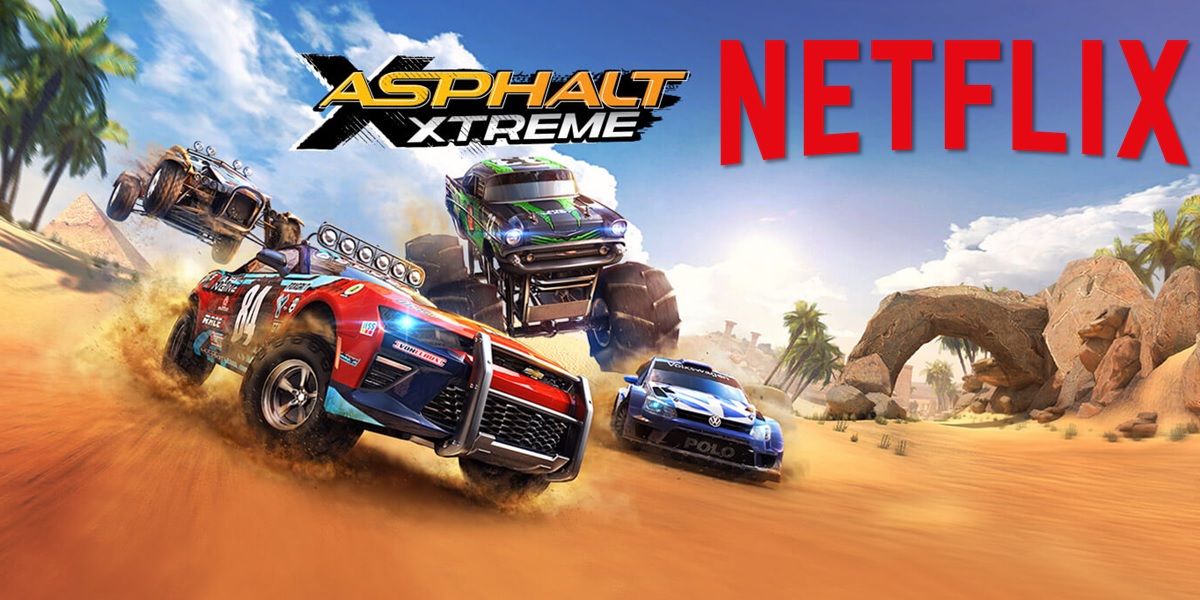 Netflix lanza Asphalt Xtreme para usuarios Android gratis y sin publicidad