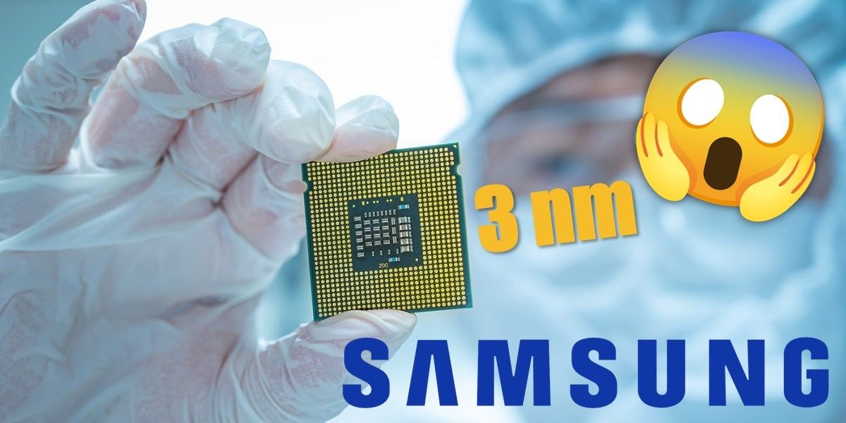 Samsung ya fabrica chips de 3 nm para moviles comienza la nueva era