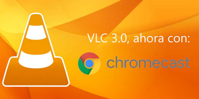 VLC Chromecast