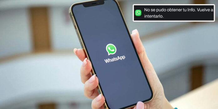 WhatsApp dice No se pudo obtener tu info, vuelve a intentarlo Solución