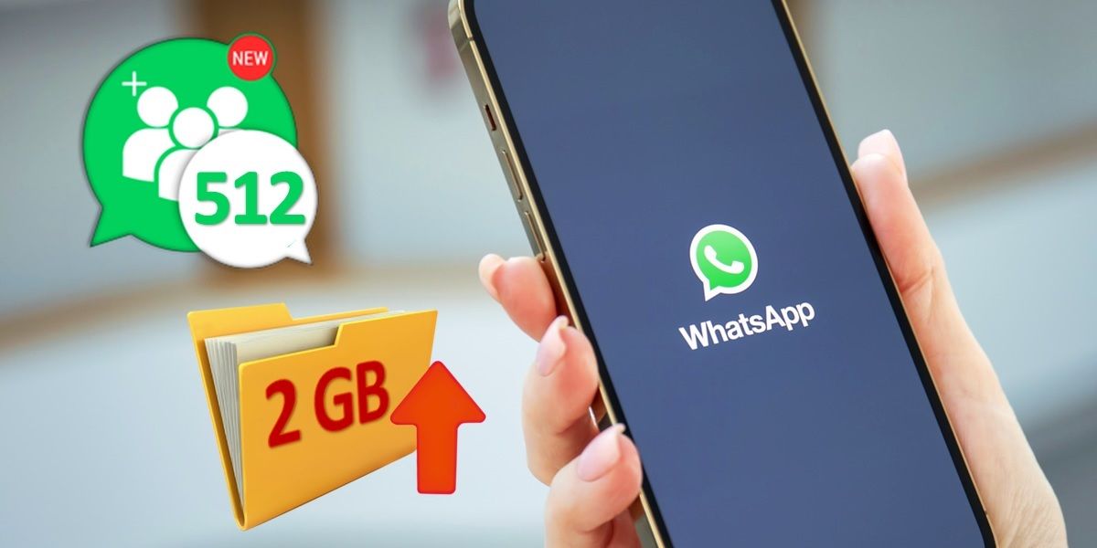WhatsApp ya permite los archivos de 2 GB y los grupos de 512 personas