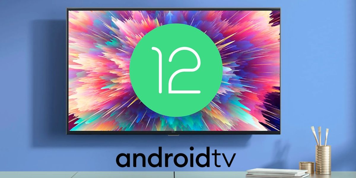 android tv 12 es oficial
