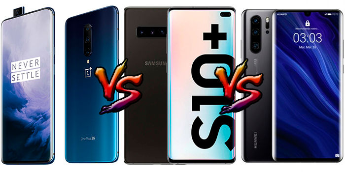comparativa OnePlus 7 Pro vs Galaxy S10 Plus vs Huawei P30 Pro