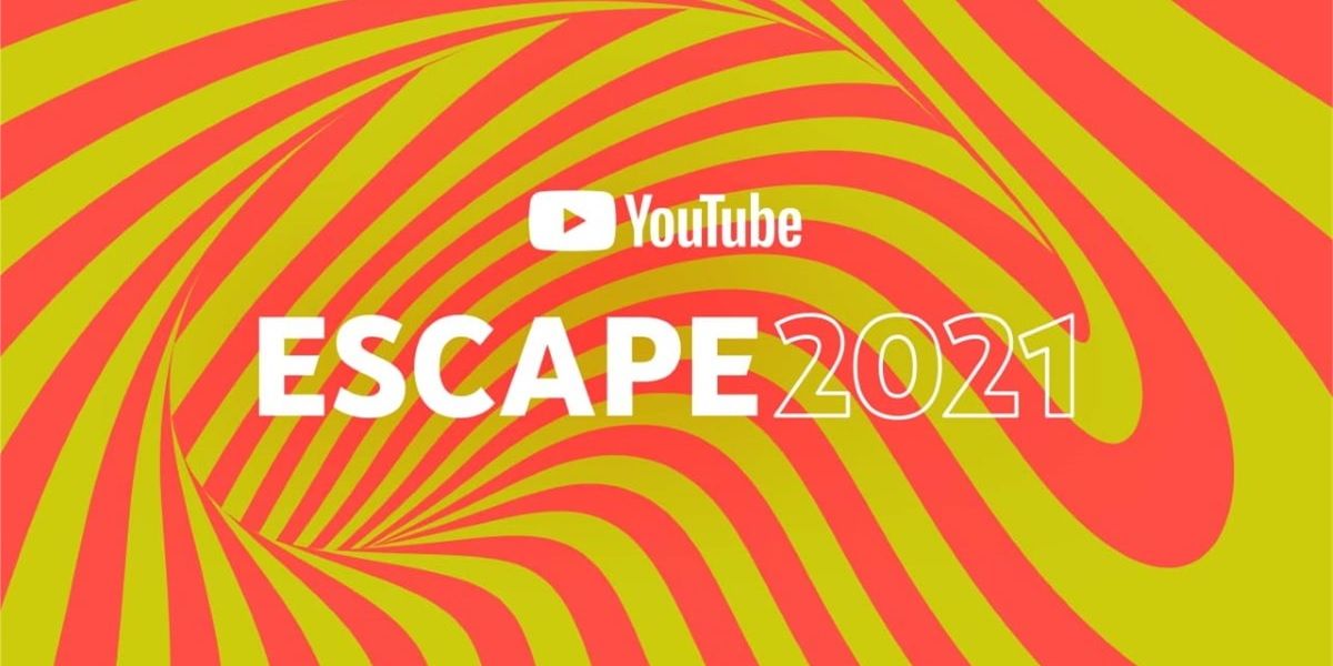 youtube escape2021